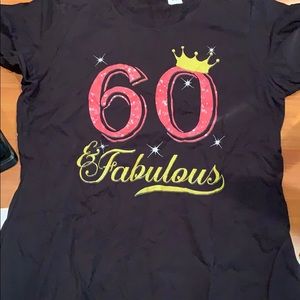 60 and fabulous tee shirt